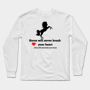 Horse lover equestrian funny quotes cute graphic for gift design Long Sleeve T-Shirt